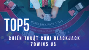 blackjack 78win5 us